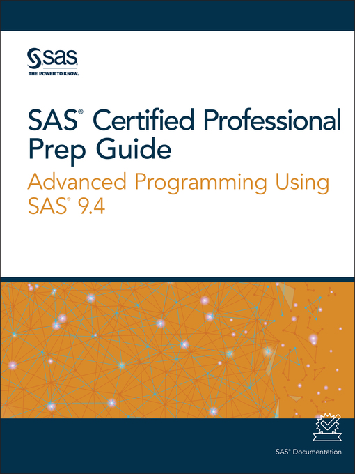 Title details for SAS Certified Professional Prep Guide by SAS Institute - Available